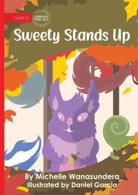 Enlarge image Cover: Sweety Stands Up - Library for All