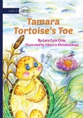 Cover: Tamara Tortoise's Toe - Library for All