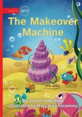 Cover: The Makeover Machine - Library for All