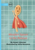 Cover: Wooden Spoon to the Rescue - Library for All