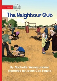 Enlarge image Cover: The Neighbour Club - Library for All