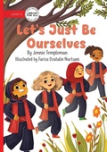 Cover: Let's Just Be Ourselves - Library for All