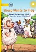 Cover: Sheep Wants to Play - Library for All