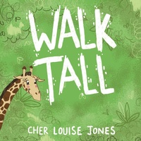 Enlarge image Cover: Walk Tall - Feisty Scholar Publications