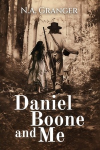 Enlarge image Cover: Daniel Boone and Me - Realization Press