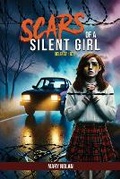 Cover: Scars of a Silent Girl - Mary