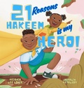 Cover: 21 Reasons Hakeem is My Hero - Free Sparrows Kids, an Imprint of RelaSonship, LLC