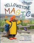 Cover: Charlie Armadillo - National Parks Explorer - Yellowstone Magic in the Mist - Red Ribbit Reads LLC