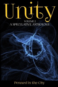 Enlarge image Cover: Unity, Volume 2 - Barrio Blues Press