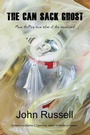 Cover: The Can Sack Ghost - Outskirts Press
