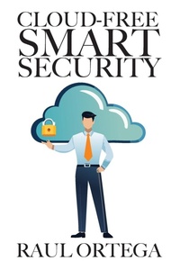 Abbildung von: Cloud-Free Smart Security - Telephasic Workshop, Ltd. Hawaii