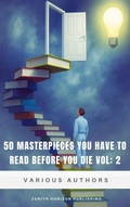 Cover: 50 Masterpieces You Have to Read Before You Die - Volume 2 - Zenith Horizon Publishing