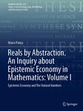 Cover: Reals by Abstraction. An Inquiry about Epistemic Economy in Mathematics: Volume I - Springer