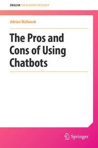 Enlarge image Cover: The Pros and Cons of Using Chatbots - Springer