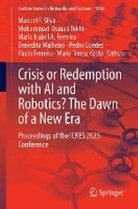 Abbildung von: Crisis or Redemption with AI and Robotics? The Dawn of a New Era - Springer