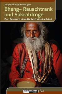 Abbildung von: Bhang - Rauschtrank und Sakraldroge - Nachtschatten Verlag
