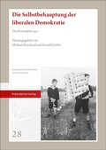Cover: Die Selbstbehauptung der liberalen Demokratie - Franz Steiner Verlag