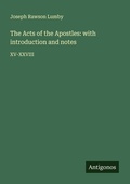 Cover: The Acts of the Apostles: with introduction and notes - Antigonos Verlag