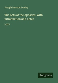 Enlarge image Cover: The Acts of the Apostles: with introduction and notes - Antigonos Verlag