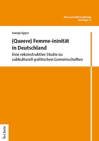 Abbildung von: (Queere) Femme-ininität in Deutschland - Tectum Wissenschaftsverlag
