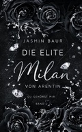 Cover: Die Elite - Milan von Arentin (Band 2) - Jasmin Baur