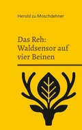 Bild: Das Reh: Waldsensor auf vier Beinen - BoD - Books on Demand