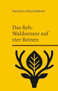 Bild: Das Reh: Waldsensor auf vier Beinen - BoD - Books on Demand