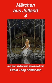 Abbildung von: Märchen aus Jütland 4 - BoD - Books on Demand