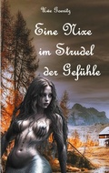 Cover: Eine Nixe im Strudel der Gef&uuml;hle - BoD - Books on Demand