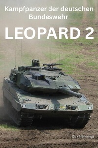 Abbildung von: Kampfpanzer der Deutschen Bundeswehr: LEOPARD 2 - epubli