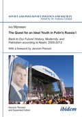 Cover: The Quest for an Ideal Youth in Putin's Russia I - ibidem