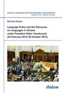 Cover: Language Policy and Discourse on Languages in Ukraine under President Viktor Yanukovych - ibidem
