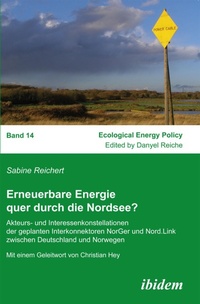 Abbildung von: Erneuerbare Energie quer durch die Nordsee? - ibidem-Verlag, Jessica Haunschild u Christian Schon