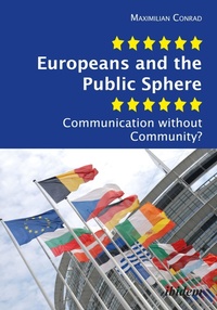Enlarge image Cover: Europeans and the Public Sphere - ibidem