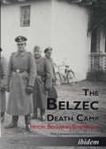 Cover: The Belzec Death Camp - ibidem