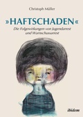 Cover: >>Haftschaden<< - ibidem