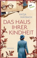 Cover: Das Haus ihrer Kindheit - dotbooks