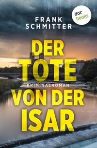 Enlarge image Cover: Der Tote von der Isar - dotbooks
