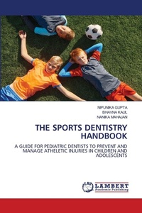 Enlarge image Cover: The Sports Dentistry Handbook - LAP Lambert Academic Publishing