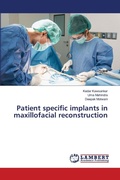 Cover: Patient specific implants in maxillofacial reconstruction - LAP Lambert Academic Publishing