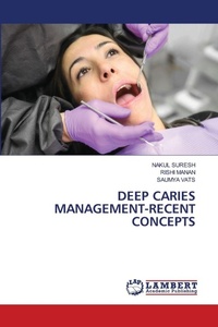 Enlarge image Cover: Deep Caries Management-Recent Concepts - LAP Lambert Academic Publishing