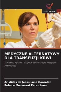 Abbildung von: Medyczne Alternatywy Dla Transfuzji Krwi - Wydawnictwo Nasza Wiedza