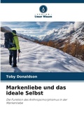 Cover: Markenliebe und das ideale Selbst - Verlag Unser Wissen