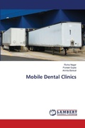 Cover: Mobile Dental Clinics - LAP Lambert Academic Publishing