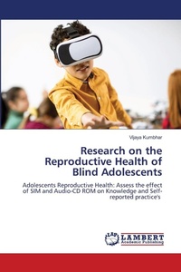Abbildung von: Research on the Reproductive Health of Blind Adolescents - LAP Lambert Academic Publishing