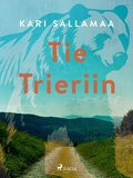 Cover: Tie Trieriin - Saga Egmont