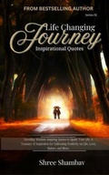 Cover: Life Changing Journey - Shree Shambav Ink & Imagination "Where Words Breathe and Imagination Soars"