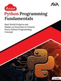 Cover: Kickstart Python Programming Fundamentals: Real-World Projects and Hands-on Exercises to Cement Every Python Programming Concept - Orange Education Pvt Ltd