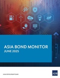 Cover: Asia Bond Monitor - June 2025 - Asian Development Bank