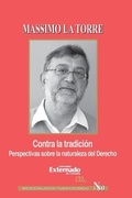Cover: Contra la tradicion. Perspectivas sobre la naturaleza del derecho - Universidad Externado de Colombia
